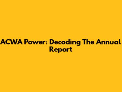 ACWA Power: Decoding The Annual Report
