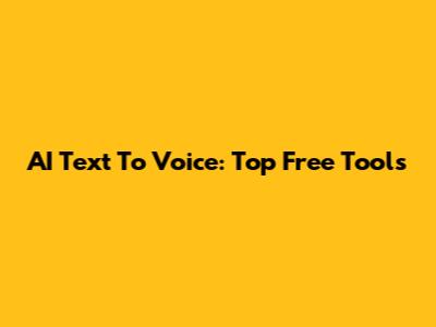 AI Text To Voice: Top Free Tools
