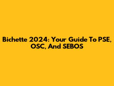 Bichette 2024: Your Guide To PSE, OSC, And SEBOS