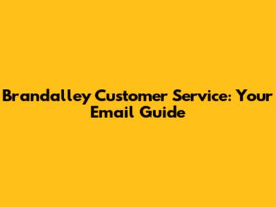Brandalley Customer Service: Your Email Guide