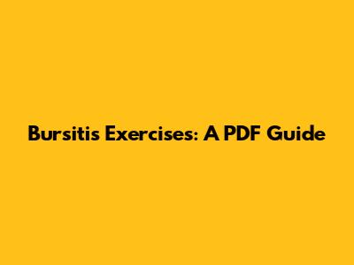 Bursitis Exercises: A PDF Guide