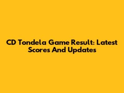 CD Tondela Game Result: Latest Scores And Updates