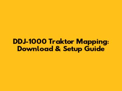 DDJ-1000 Traktor Mapping: Download & Setup Guide