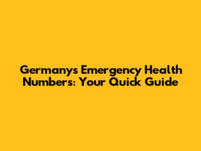 Germany's Emergency Health Numbers: Your Quick Guide
