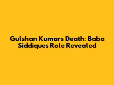 Gulshan Kumar's Death: Baba Siddique's Role Revealed