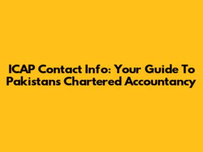 ICAP Contact Info: Your Guide To Pakistan's Chartered Accountancy