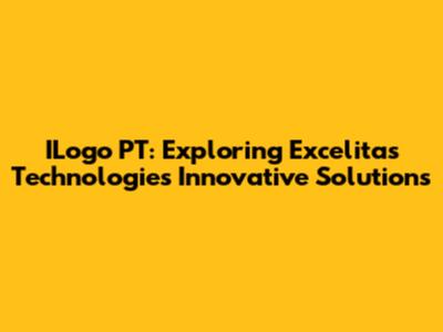 ILogo PT: Exploring Excelitas Technologies' Innovative Solutions