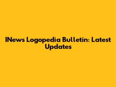 INews Logopedia Bulletin: Latest Updates
