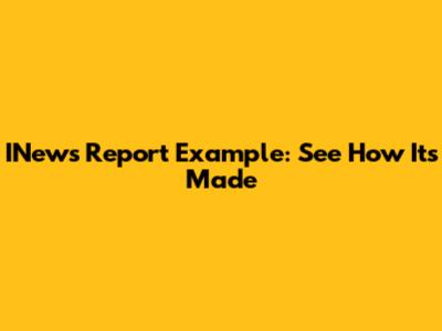 INews Report Example: See How It's Made