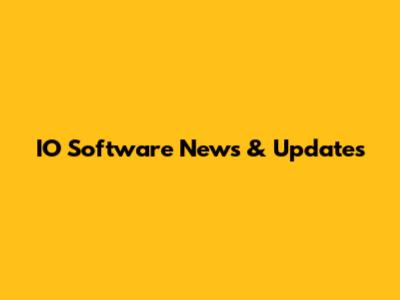 IO Software News & Updates