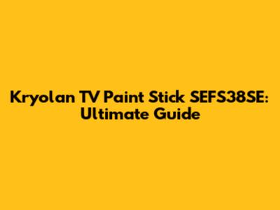 Kryolan TV Paint Stick SEFS38SE: Ultimate Guide