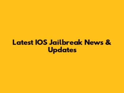 Latest IOS Jailbreak News & Updates