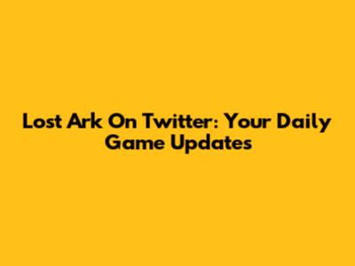 Lost Ark On Twitter: Your Daily Game Updates