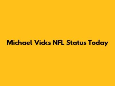 Michael Vick's NFL Status Today