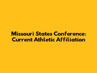 Missouri State's Conference: Current Athletic Affiliation