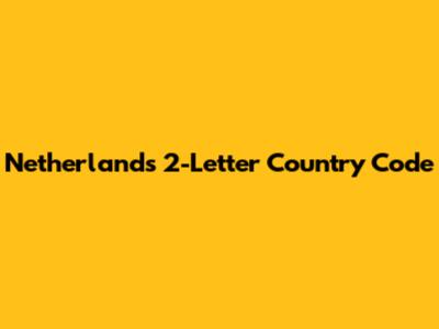 Netherlands' 2-Letter Country Code