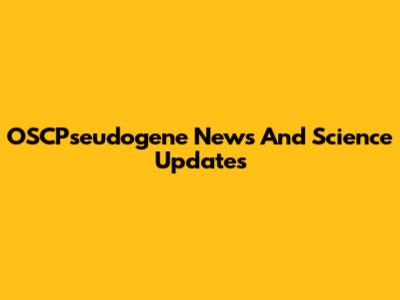 OSCPseudogene News And Science Updates