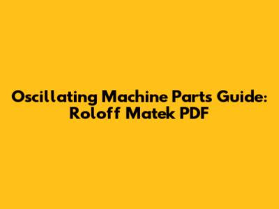 Oscillating Machine Parts Guide: Roloff Matek PDF