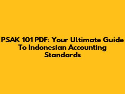 PSAK 101 PDF: Your Ultimate Guide To Indonesian Accounting Standards