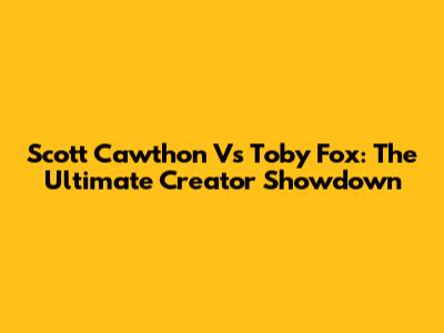 Scott Cawthon Vs Toby Fox: The Ultimate Creator Showdown