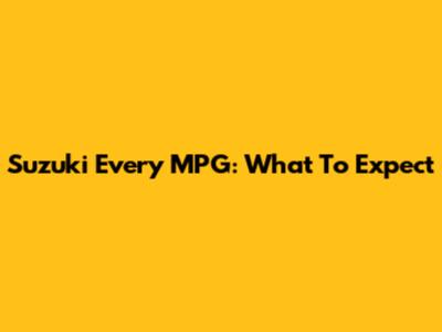 Suzuki Every MPG: What To Expect