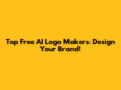 Top Free AI Logo Makers: Design Your Brand!