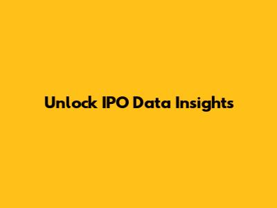 Unlock IPO Data Insights