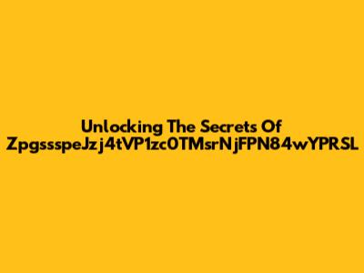 Unlocking The Secrets Of ZpgssspeJzj4tVP1zc0TMsrNjFPN84wYPRSL