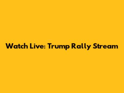 Watch Live: Trump Rally Stream